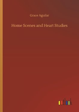 Home Scenes and Heart Studies