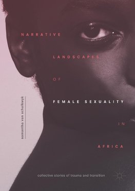 Narrative Landscapes of Female Sexuality in Africa