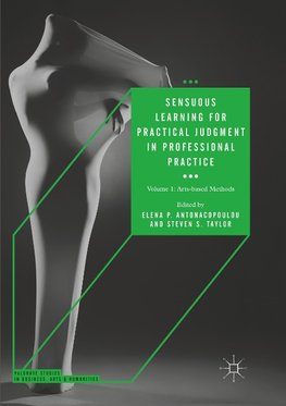 Sensuous Learning for Practical Judgment in Professional Practice