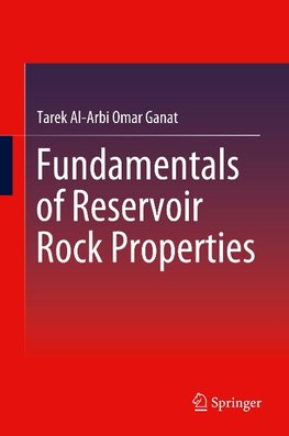 Fundamentals of Reservoir Rock Properties