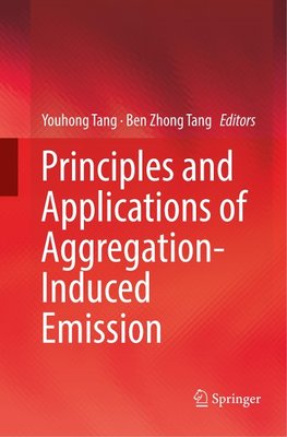 Principles and Applications of Aggregation-Induced Emission