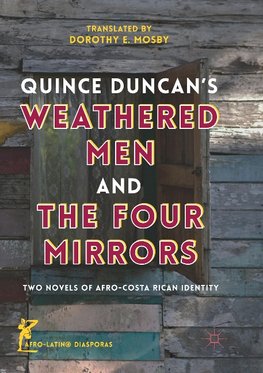 Quince Duncan's Weathered Men and The Four Mirrors