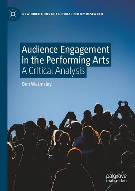 Audience Engagement in the Performing Arts