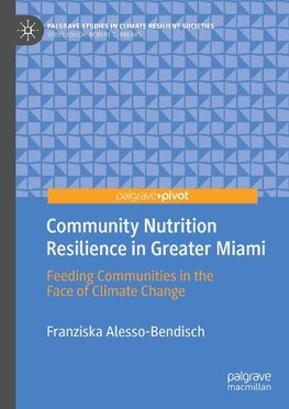 Community Nutrition Resilience in Greater Miami