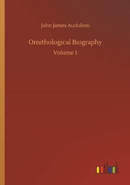 Ornithological Biography