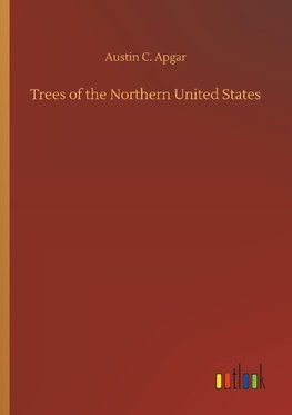 Trees of the Northern United States