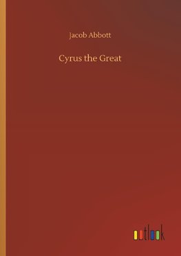 Cyrus the Great