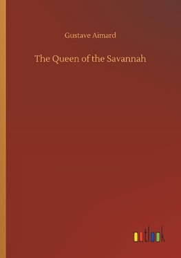 The Queen of the Savannah