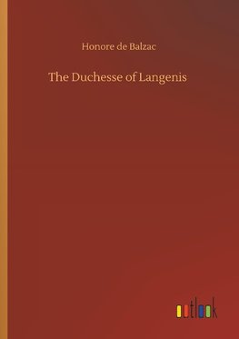 The Duchesse of Langenis