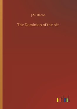 The Dominion of the Air