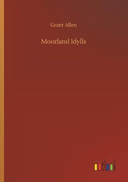 Moorland Idylls