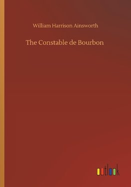 The Constable de Bourbon