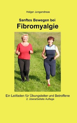 Sanftes Bewegen bei Fibromyalgie