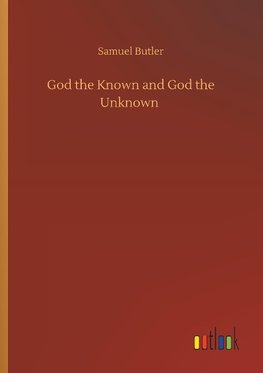 God the Known and God the Unknown