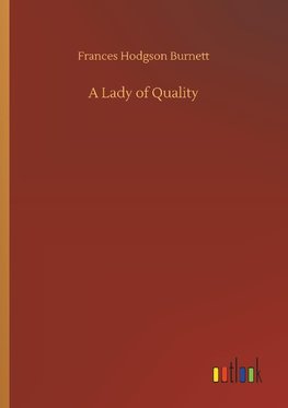 A Lady of Quality