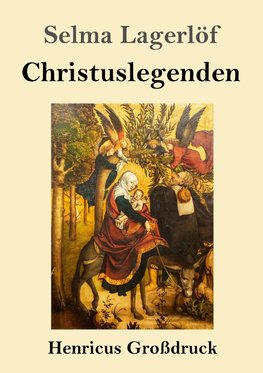 Christuslegenden (Großdruck)