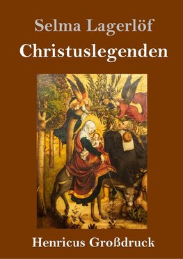 Christuslegenden (Großdruck)