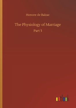 The Physiology of Marriage