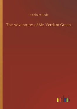 The Adventures of Mr. Verdant Green