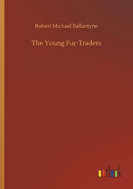 The Young Fur-Traders