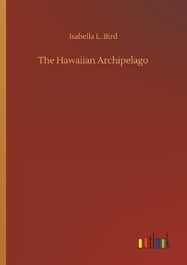 The Hawaiian Archipelago