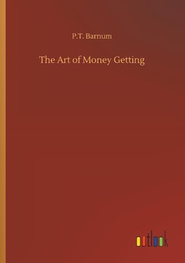 The Art of Money Getting