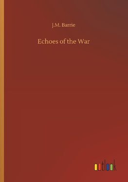 Echoes of the War