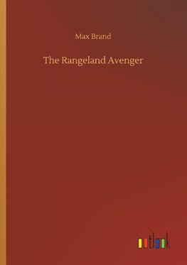 The Rangeland Avenger