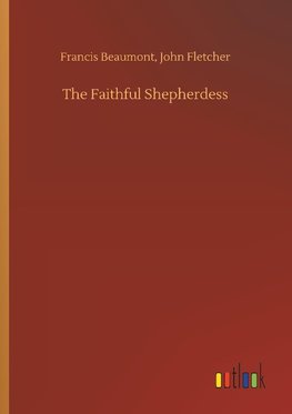 The Faithful Shepherdess