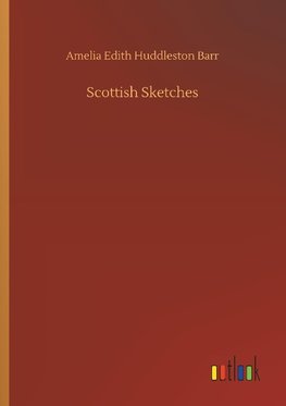 Scottish Sketches