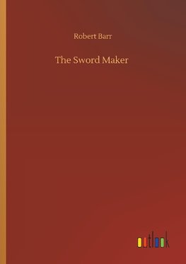 The Sword Maker