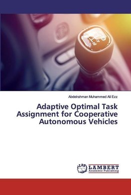 Adaptive Optimal Task Assignment for Cooperative Autonomous Vehicles