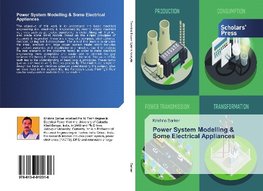 Power System Modelling & Some Electrical Appliances