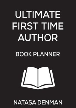 Ultimate First Time Author Book Planner