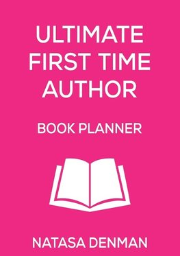 Ultimate First Time Author Book Planner