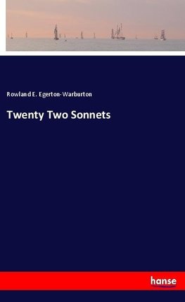 Twenty Two Sonnets