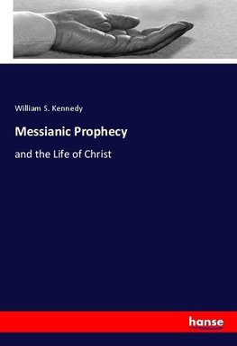 Messianic Prophecy