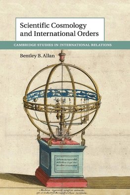 Scientific Cosmology and International Orders