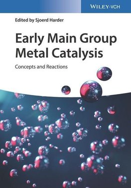 Early Main Group Metal Catalysis