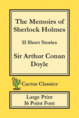 The Memoirs of Sherlock Holmes (Cactus Classics Large Print)