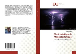 Electrostatique & Magnétostatique