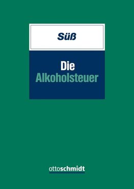 Die Alkoholsteuer