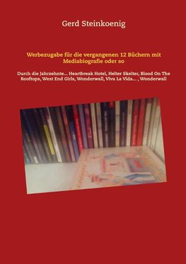 Werbezugabe für die vergangenen 12 Büchern mit Mediabiografie oder so