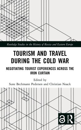 Tourism and Travel during the Cold War