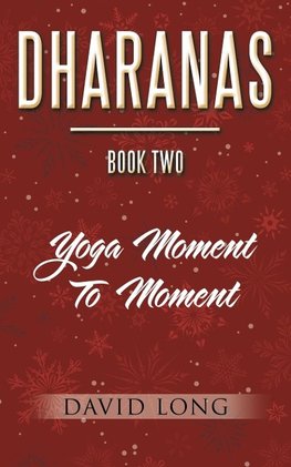 Dharanas    Book  Two