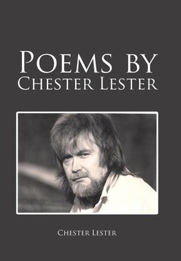 Poems by Chester Lester