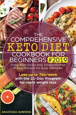 The Comprehensive Keto Diet Cookbook for Beginners