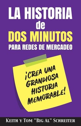 La Historia de Dos Minutos para Redes de Mercadeo