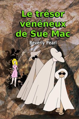 Le trésor vénéneux de Sue Mac