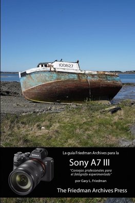 La gu?a Friedman Archives para la Sony A7 III